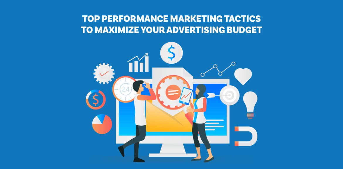 Performance marketing tactics